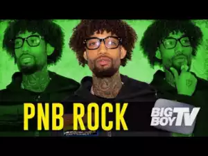 Pnb Rock Talks Jail, Xxxtentacion & More On Big Boy Tv